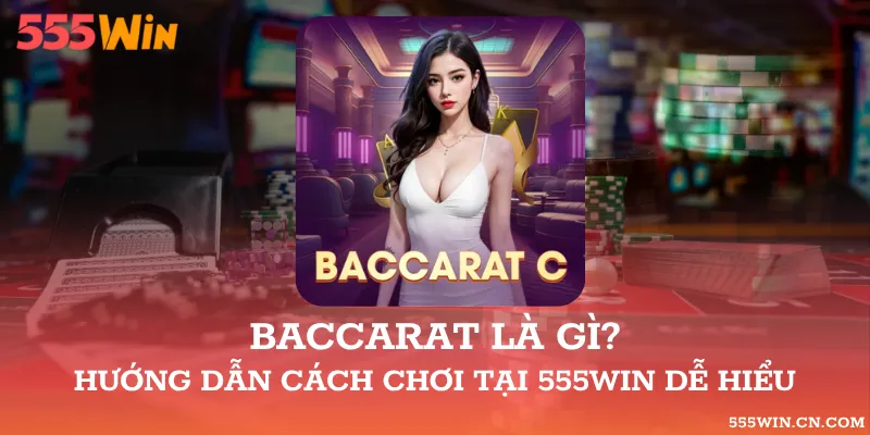 Baccarat là gì