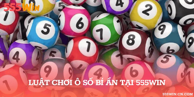Luật chơi Ô số bí ẩn tại 555WIN 